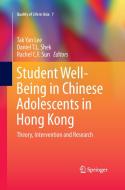 Student Well-Being in Chinese Adolescents in Hong Kong edito da Springer Singapore