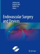 Endovascular Surgery and Devices edito da Springer-Verlag GmbH