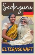 Sadhguru di Ali Caldwell edito da Independently Published