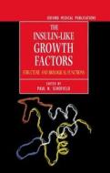 The Insulin-like Growth Factors edito da Oxford University Press