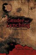 Gender and Lynching di Evelyn M. Simien edito da Palgrave Macmillan