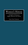 Women's History di Lynn Ann Catanese edito da Greenwood