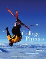 College Physics, Volume 1 di Jerry D. Wilson, Anthony J. Buffa, Bo Lou edito da Addison Wesley Longman