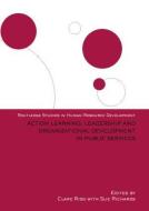 Action Learning, Leadership and Organizational Development in Public Services di Clare Rigg edito da Routledge