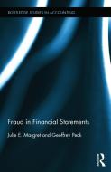 Fraud in Financial Statements di Julie E. (Deakin University Margret, Geoffrey (Deloitte Forensics Peck edito da Taylor & Francis Ltd