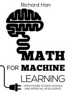 Math for Machine Learning di Richard Han edito da Richard Han