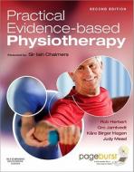 Practical Evidence-Based Physiotherapy with Pageburst Online Access di Rob Herbert, Robert Herbert, Gro Jamtvedt edito da Churchill Livingstone