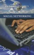 Social Networking edito da Greenhaven Press