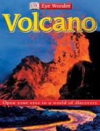 Volcano di Lisa Magloff edito da DK Publishing (Dorling Kindersley)