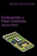 Fundamentals of Power Electronics di Robert W. Erickson, Dragan Maksimovic edito da Springer
