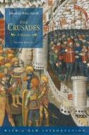 The Crusades di Jonathan Riley-Smith edito da Bloomsbury Publishing Plc