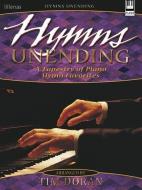 Hymns Unending, Keyboard Book di Tim Doran edito da LILLENAS PUB CO