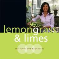 Lemongrass & Limes: Thai Flavors with Naam Pruitt di Naam Pruitt edito da Niramol Pruitt