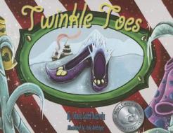 Twinkle Toes di Donna Scott-Nusrala edito da Amo Publishing