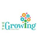 The Growing Journal: A happier child in a few minutes a day. di Andrew C. Bowen edito da LIGHTNING SOURCE INC