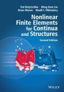 Nonlinear Finite Elements Cont di Belytschko edito da John Wiley & Sons