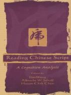 Reading Chinese Script di Jian Wang edito da Taylor & Francis Ltd