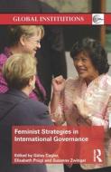Feminist Strategies in International Governance edito da Taylor & Francis Ltd
