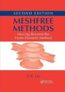 Meshfree Methods di G.R. (National University of Singapore) Liu edito da Taylor & Francis Ltd