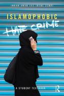 Islamophobic Hate Crime di Imran (Birmingham City University Awan, Irene (Nottingham Trent University Zempi edito da Taylor & Francis Ltd
