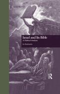 Israel and Its Bible di Ira Sharkansky edito da Taylor & Francis Ltd
