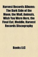 Harvest Records albums (Music Guide) di Source Wikipedia edito da Books LLC, Reference Series