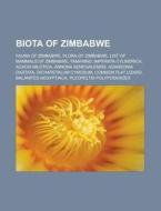 Biota Of Zimbabwe: Fauna Of Zimbabwe, Fl di Books Llc edito da Books LLC, Wiki Series