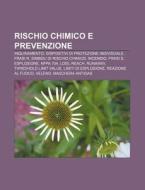 Rischio Chimico E Prevenzione: Inquiname di Fonte Wikipedia edito da Books LLC, Wiki Series
