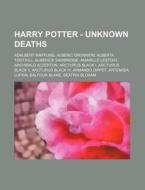 Harry Potter - Unknown Deaths: Adalbert di Source Wikia edito da Books LLC, Wiki Series