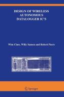Design of Wireless Autonomous Datalogger IC's di Wim Claes, Robert Puers, Willy M Sansen edito da Springer US