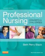 Professional Nursing di Beth Black edito da Elsevier - Health Sciences Division