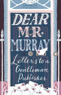 Dear Mr Murray di David McClay edito da John Murray Press