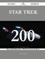 Star Trek 200 Success Secrets - 200 Most Asked Questions on Star Trek - What You Need to Know di Lawrence Herrera edito da Emereo Publishing