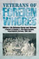Veterans of Foreign Whores di John Strang edito da Xlibris