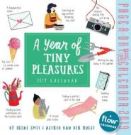 2019 A Year Of Tiny Pleasures Colour Page-a-day Calendar di Workman Publishing edito da Workman Publishing