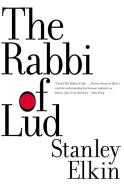 Rabbi of Lud di Stanley Elkin edito da DALKEY ARCHIVE PR