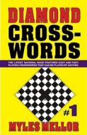 Easy Diamond Crosswords #1 di Myles Mellor edito da Cardoza Publishing
