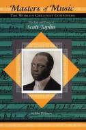 The Life and Times of Scott Joplin di John Bankston edito da Mitchell Lane Publishers