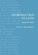 Introduction to Latin di Susan C. Shelmerdine edito da Focus Publishing/R. Pullins Company