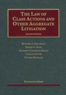 The Law of Class Actions and Other Aggregate Litigation di Richard A. Nagareda edito da West Academic
