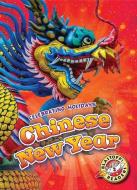Chinese New Year di Rachel Grack edito da BLASTOFF READERS