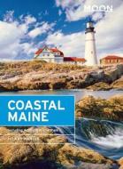 Nangle, H: Moon Coastal Maine (Sixth Edition) di Hilary Nangle edito da Avalon Travel Publishing