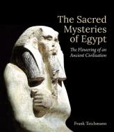 The Sacred Mysteries of Egypt di Frank Teichmann edito da Floris Books