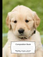 Golden Retriever Composition Notebook: A Wide Ruled Exercise Book for Writing and Journaling di Beach Girl Publishing edito da INDEPENDENTLY PUBLISHED
