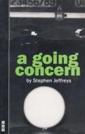 A Going Concern di Stephen Jeffreys edito da Nick Hern Books