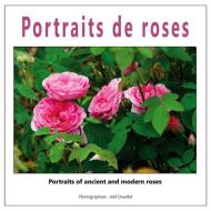 Portraits de roses di Joel Douillet edito da Books on Demand