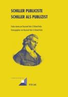 Schiller Publiciste. Schiller als Publizist edito da Lang, Peter
