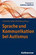 Sprache und Kommunikation bei Autismus edito da Kohlhammer W.