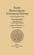 Fünfte Österreichische Ärztetagung Salzburg edito da Springer Vienna