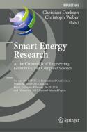 Smart Energy Research. At the Crossroads of Engineering, Economics, and Computer Science edito da Springer International Publishing